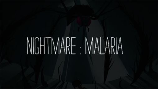 download Nightmare: Malaria apk